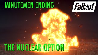 Fallout 4  The Nuclear Option Minutemen [upl. by Hyland684]