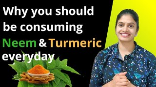 Neem amp Turmeric Benefits Experience Usage and Precautions [upl. by Langille805]