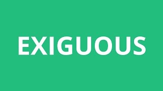 How To Pronounce Exiguous  Pronunciation Academy [upl. by Leumas]