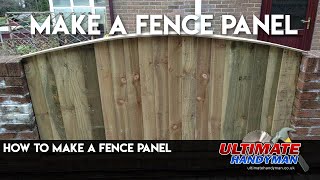 How to make a fence panel [upl. by Ylenats]