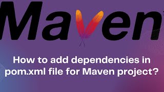 🔴 How to add dependencies in pomxml file for Maven project [upl. by Morganstein]