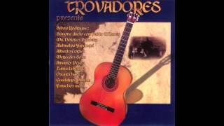 Trovadores 1  1999  Album Completo [upl. by Aytac]