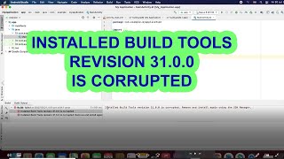 Installed Build Tools Revision 3100 Is Corrupted Remove and Install Again Using SDK Manager [upl. by Busby]