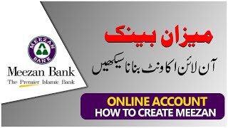 How to Create Meezan Bank Account Online  Create Meezan Bank Account from Mobile [upl. by Enileuqaj454]