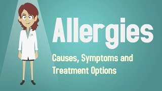 Allergies  Causes Symptoms and Treatment Options [upl. by Ellehcal937]