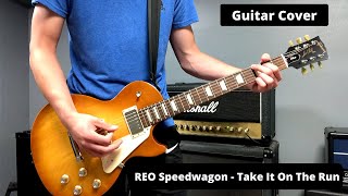 REO Speedwagon  Take It On The Run Guitar Cover [upl. by Laroy952]