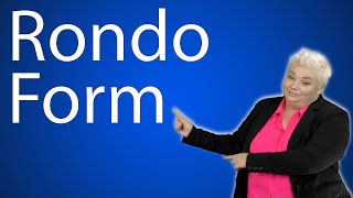 Rondo Form EXPLAINED [upl. by Scriven]