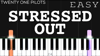 twenty one pilots  Stressed Out  EASY Piano Tutorial [upl. by Alesiram]