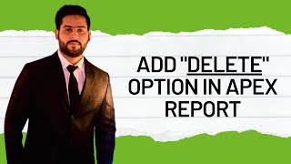 How to Add Delete option in Oracle Apex Report [upl. by Eignav408]