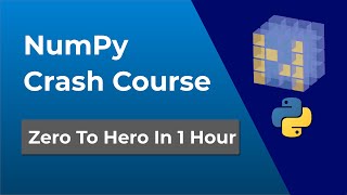 NumPy Crash Course  Complete Tutorial [upl. by Ambrosia]