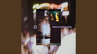 Firm Foundation Live [upl. by Mayberry]