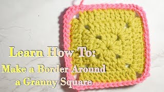 How to Border a Granny Square with Single Crochet [upl. by Rihsab]