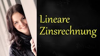 Lineare Zinsformel Einfache Zinsrechnung [upl. by Animahs]