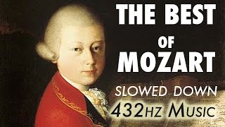 The Best Of Mozart  Slowed Down  432Hz  45 Hours [upl. by Merna]