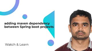 adding maven dependency between Spring boot projects [upl. by Ailic923]