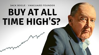 Should You Buy Index Funds at AllTime Highs  Jack Bogle Explains [upl. by Ehtyaf]