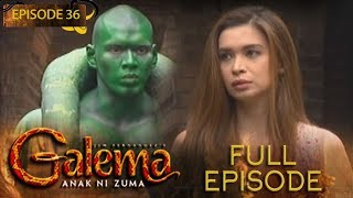 Galema Anak Ni Zuma  Full Episode 36 [upl. by Oivaf]