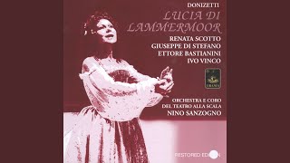 Lucia di Lammermoor Act I Regnava nel silenzio [upl. by Bezanson]