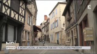 SUIVEZ LE GUIDE  À Montluçon le moyen âge est toujours présent [upl. by Nillok82]