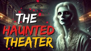 NO ADS  Theater Horror Story  The Haunted Theatre [upl. by Grieve]