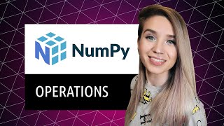 NumPy Operations  Ultimate Guide to Methods and Functions for Beginners [upl. by Nomra]