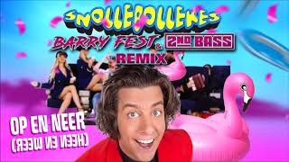 Snollebollekes  Op En Neer Heen En Weer Barry Fest amp 2nd Bass Remix [upl. by Elletsirk]