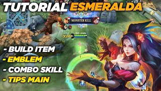 TUTORIAL HERO ESMERALDA MOBILE LEGENDS  BUILD ITEM ESMERALDA TERBAIK  TIPS MAIN ESMERALDA [upl. by Frulla]