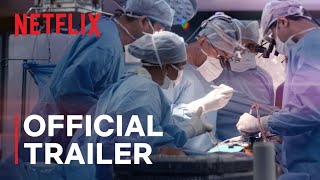 The Surgeons Cut  Official Trailer  Netflix [upl. by Urbanus470]