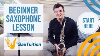 Beginner Saxophone Lesson 1  SaxTuition Beginner Series [upl. by Laehcimaj]