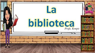 La biblioteca [upl. by Chrystel307]