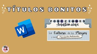 ✨💻 TITULOS BONITOS EN WORD  apuntes digitales [upl. by Munniks]