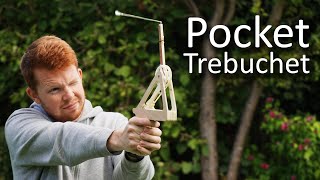 Pocket Trebuchet [upl. by Senior]