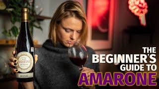 The Beginners Guide to AMARONE Wines [upl. by Tsew829]