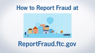 How to Report Fraud at ReportFraudftcgov  Federal Trade Commission [upl. by Cayla]