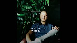 Kancheli  HATE Podcast 324 [upl. by Llekcm]