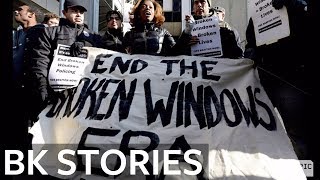 Unpacking Broken Windows Policing  BK Stories [upl. by Yecniuq467]