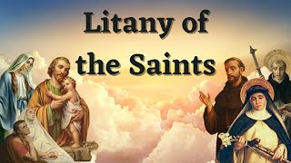 Litany Of The Saints [upl. by Cadmar]