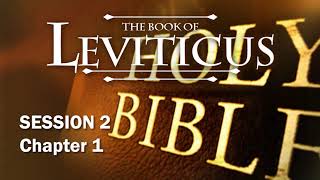 Leviticus Session 2 of 16 Chapter 1 with Chuck Missler [upl. by Eelyah]