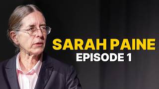 Sarah Paine EP 1 The War For India Lecture amp Interview [upl. by Evars]