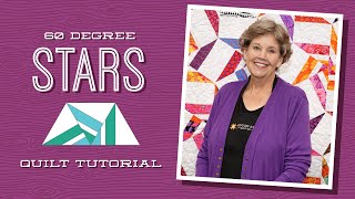 Make a quot60 Degree Starsquot Quilt with Jenny Doan of Missouri Star Quilt Co Video Tutorial [upl. by Etennaej]