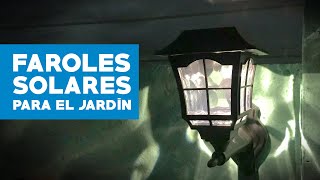 Cómo instalar faroles solares en el jardín [upl. by Coonan959]