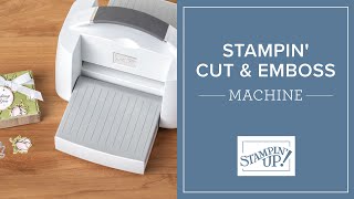 Stampin Cut amp Emboss Get to Know Your Machine [upl. by Aicilanna]