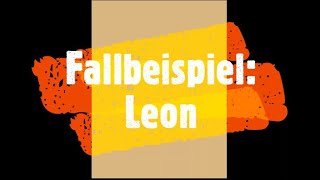 Fallbeispiel Leon  Ein Fall für die Soziale Arbeit [upl. by Adnek573]