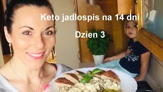 Dieta Ketogeniczna Posiłki  Jadłospis na 14 dni  dzień 3  Aneta Florczyk [upl. by Ridglee]