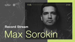 Record Stream  Max Sorokin [upl. by Becky]