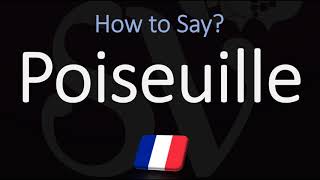 How to Pronounce Poiseuille CORRECTLY French Name Pronunciation [upl. by Adnoryt]