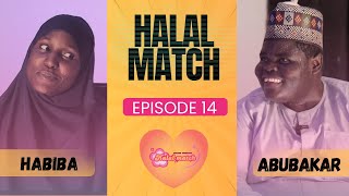 HALAL MATCH EPISODE 14 [upl. by Nnahgem]