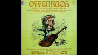 Offenbach Famous Orchestral Highlights Reynald Giovaninetti  MonteCarlo National Orchestra [upl. by Acsehcnarf]