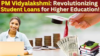 A Game Changer in The Student Loan For Higher Education  PMVidyalaxmi Watch Details l TSW News [upl. by Danziger135]