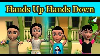 Hands Up Hands Down  Nursery Rhymes  Kids Rhymes  3D Video Rhymes [upl. by Ahsineg]